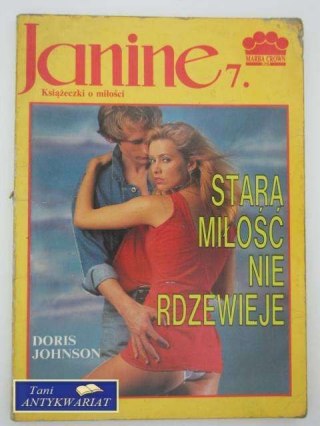 JANINE 7 STARA MIŁOŚĆ NIE RDZEWIEJE