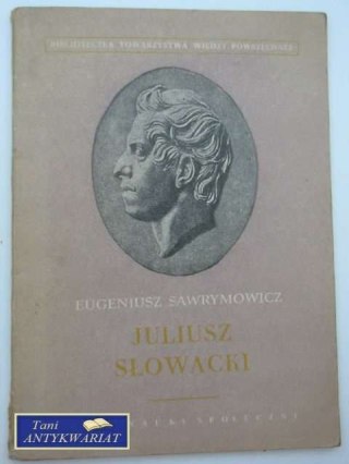 JULIUSZ SŁOWACKI