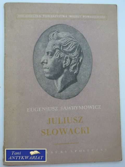 JULIUSZ SŁOWACKI