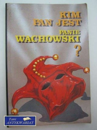 KIM PAN JEST PANIE WACHOWSKI?