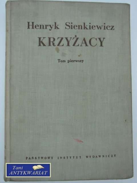 KRZYŻACY TOM I
