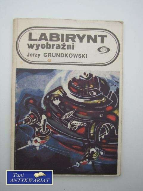 LABIRYNT WYOBRAŹNI LABIRYNT WYOBRAŹNI