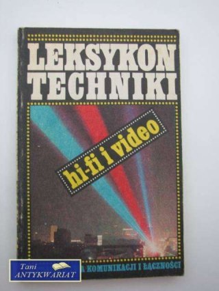 LEKSYKON TECHNIKI HI-FI I VIDEO