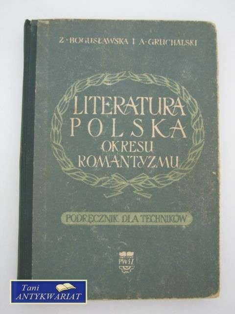 LITERATURA POLSKA OKRESU ROMANTYZMU