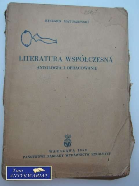 LITERATURA WSPÓŁCZESNA ANTOLOGIA I OPRACOWANIE