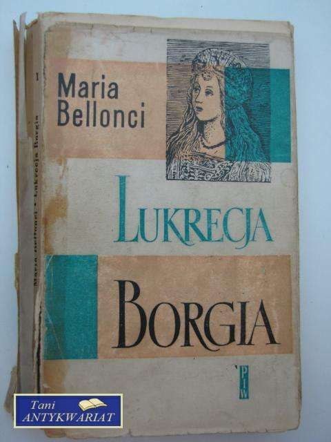 LUKRECJA BORGIA TOM I LUKRECJA BORGIA TOM I
