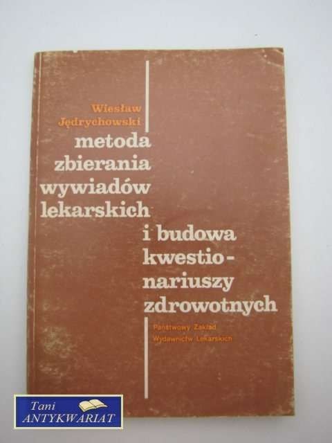 METODOLOGIA ZBIERANIA WYWIADÓW LEKARSKICH I BUDOWA KWES