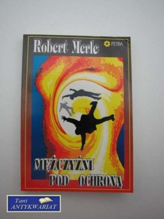 MĘŻCZYŹNI POD OCHRONĄ