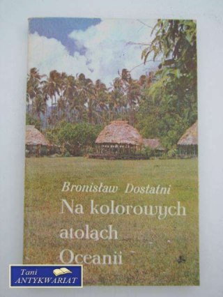NA KOLOROWYCH ATOLACH
