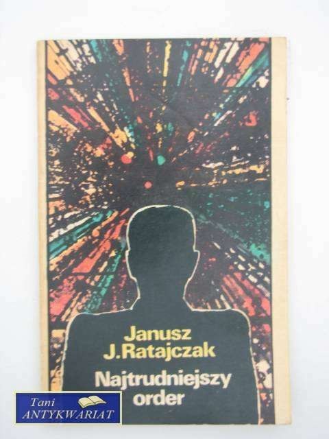 NAJTRUDNIEJSZY ORDER