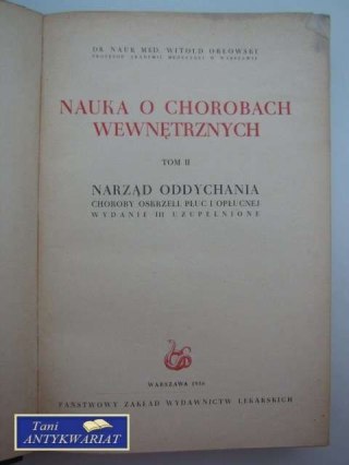 NAUKA O CHOROBACH WEWNĘTRZNYCH TOM II NARZĄD ODDYCHANIA