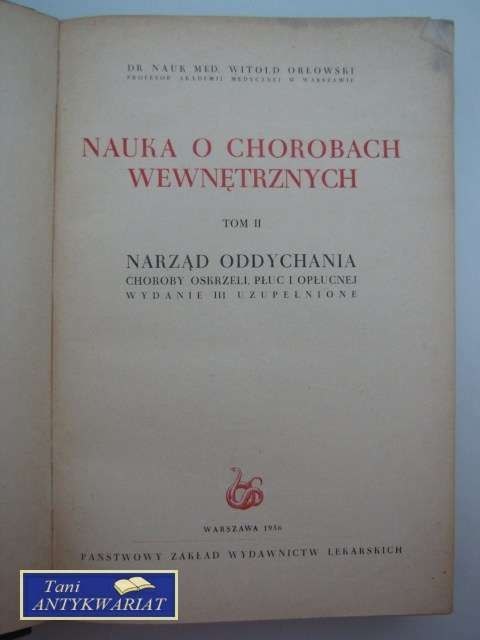 NAUKA O CHOROBACH WEWNĘTRZNYCH TOM II NARZĄD ODDYCHANIA