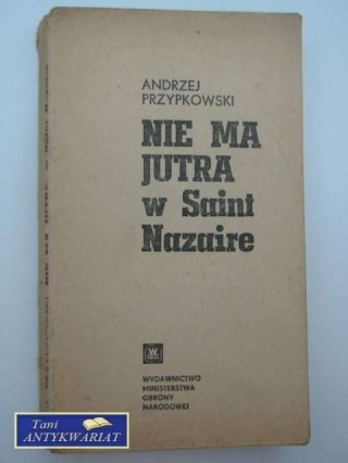 NIE MA JUTRA W SAINT NAZAIRE