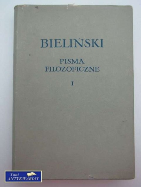 PISMA FILOZOFICZNE, TOM I