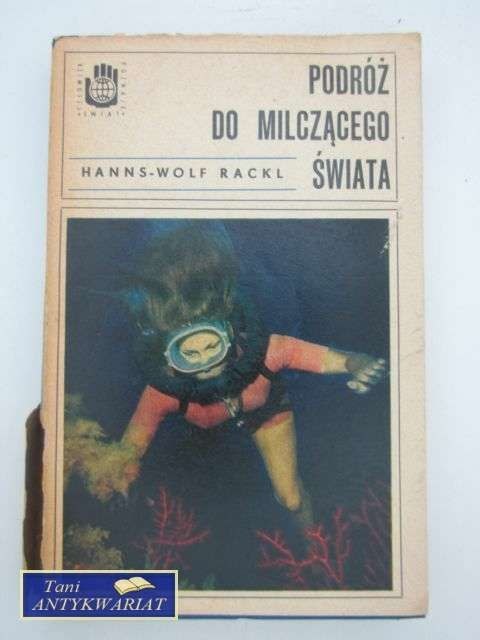 PODRÓŻ DO MILCZĄCEGO ŚWIATA