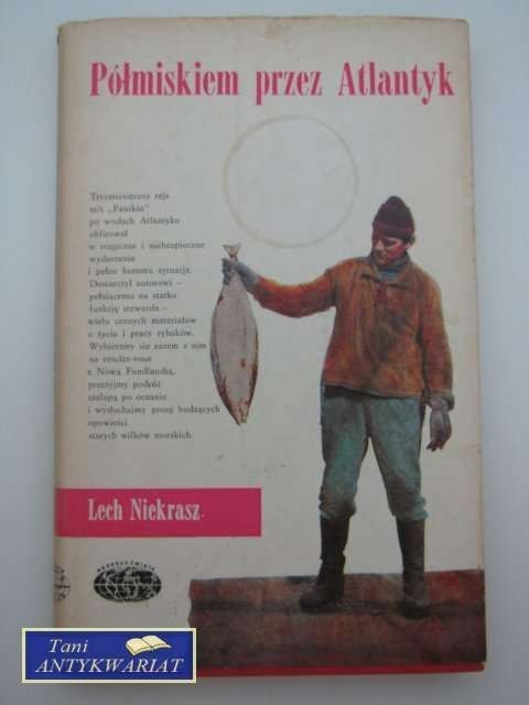 PÓŁMISKIEM PRZEZ ATLANTYK PÓŁMISKIEM PRZEZ ATLANTYK