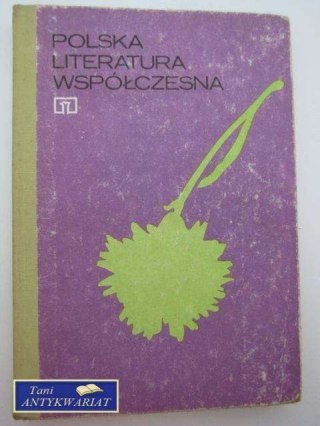 POLSKA LITERATURA WSPÓŁCZESNA