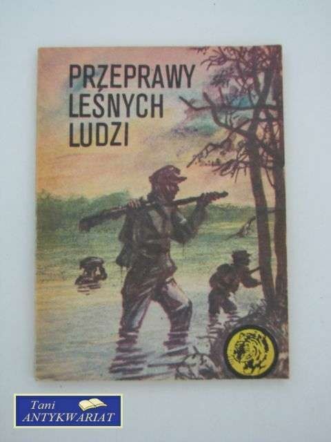 PRZEPRAWY LEŚNYCH LUDZI