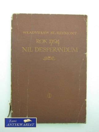 ROK 1794,NIL DESPERANDUM