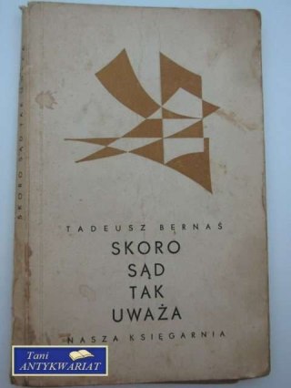 SKORO SĄD TAK UWAŻA