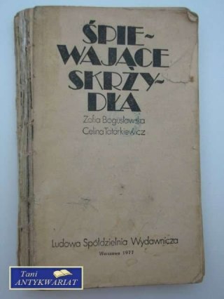 ŚPIEWAJĄCE SKRZYDŁA