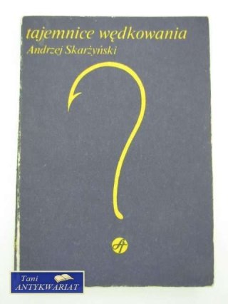 TAJEMNICE WĘDKOWANIA