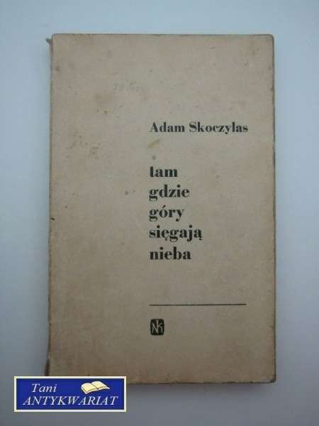 TAM GDZIE GÓRY SIĘGAJĄ NIEBA