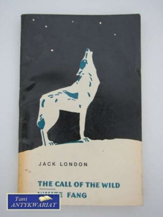 THE CALL OF THE WILD WHITE FANG