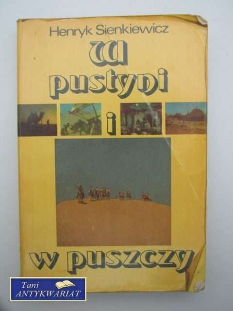 W PUSTYNI I W PUSZCZY