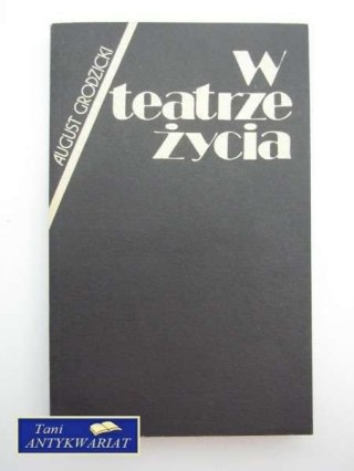 W TEATRZE ŻYCIA