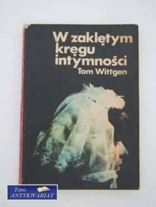 W ZAKLĘTYM KRĘGU INTYMNOŚCI