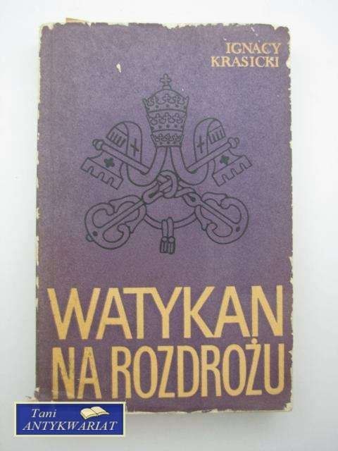 WATYKAN NA ROZDROŻU