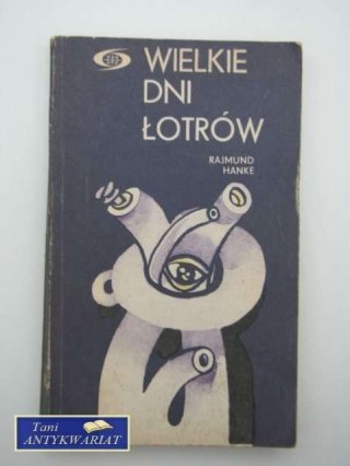 WIELKIE DNI ŁOTRÓW