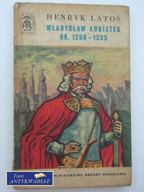 WŁADYSŁAW ŁOKIETEK