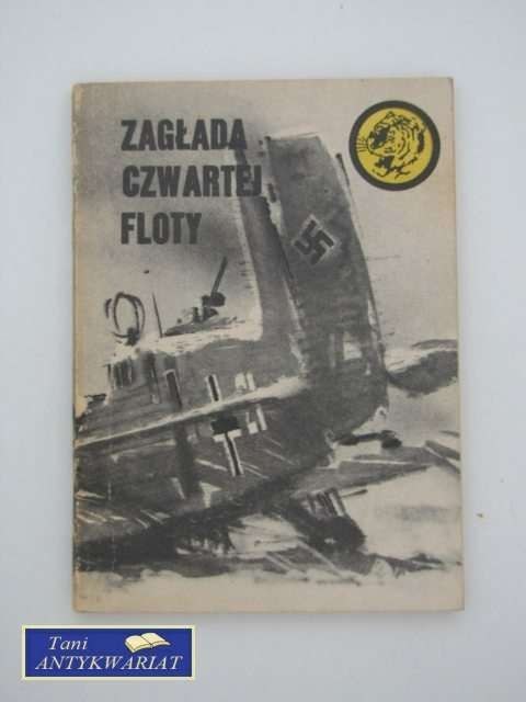 ZAGŁADA CZWARTEJ FLOTY
