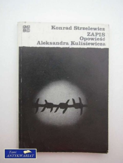 ZAPIS OPOWIEŚCI ALEKSANDRA KULISIEWICZA