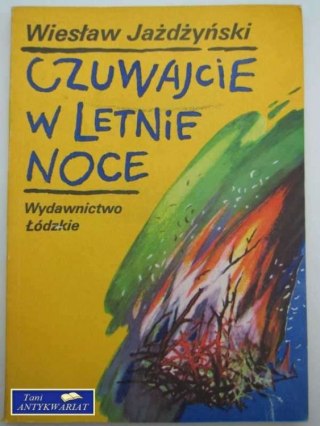 CZUWAJCIE W LETNIE NOCE