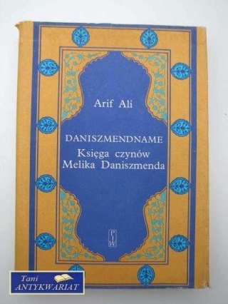 DANISZMENDNAME; KSIĘGA CZYNÓW MELIKA DANISZMENDA