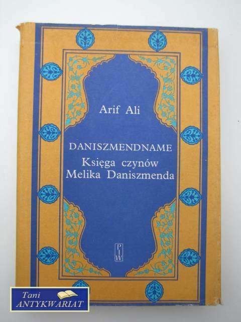 DANISZMENDNAME; KSIĘGA CZYNÓW MELIKA DANISZMENDA