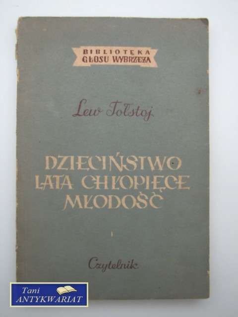 DZIECIŃSTWO LATA CHŁOPIĘCE MŁODOŚĆ