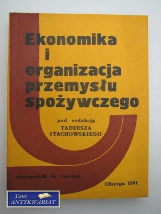 EKONOMIA I ORGANIZACJA PRZEMYSŁU SPOŻYWCZEGO