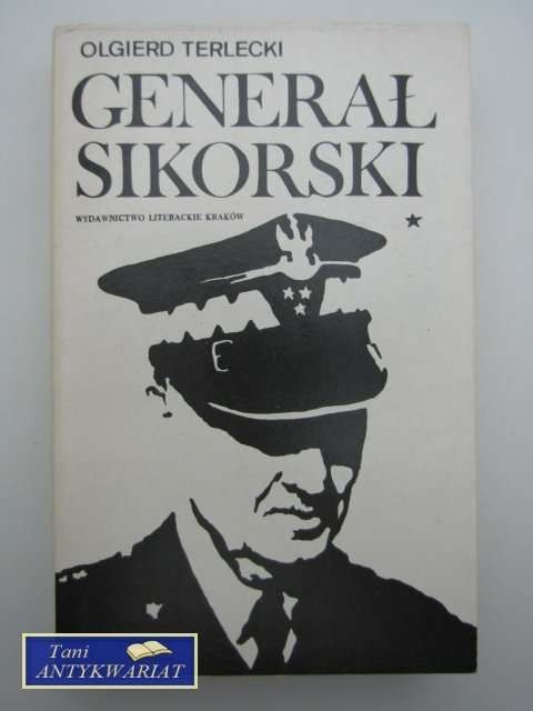 GENERAŁ SIKORSKI TOM 1