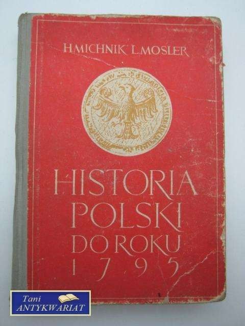 HISTORIA POLSKI DO ROKU 1795