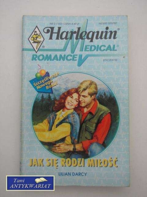 JAK SIE RODZI MIŁOŚĆ