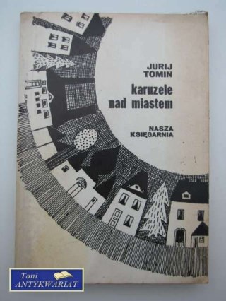 KARUZELE NAD MIASTEM