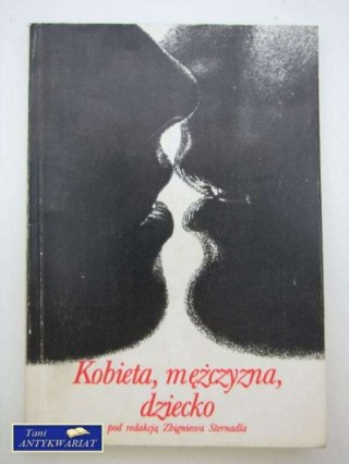 KOBIETA, MĘŻCZYZNA, DZIECKO