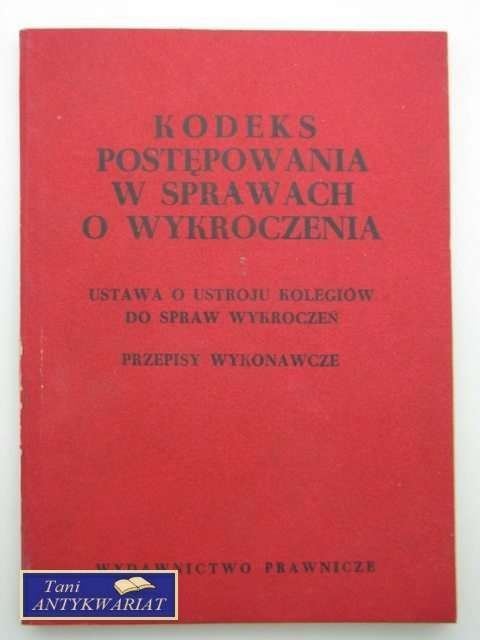 KODEKS POSTĘPOWANIA W SPRAWACH O WYKROCZENIA