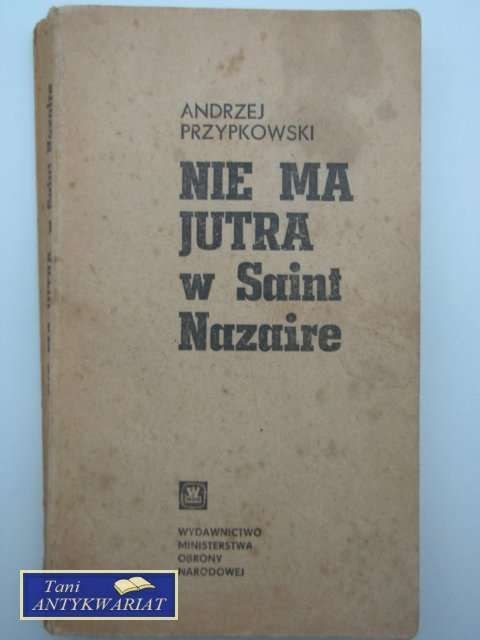 NIE MA JUTRA W SAINT NAZAIRE