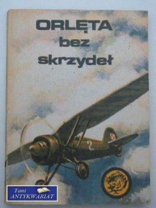 ORLĘTA BE3Z SKRZYDEŁ