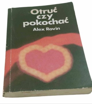 OTRUĆ CZY POKOCHAĆ
